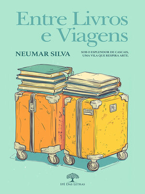 cover image of Entre livros e viagens